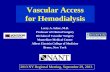 Vascular Access for Hemodialysis - dialysistech.net · Causes of Hospitalization in New ESRD Patients Receiving Hemodialysis 33% 23% 12% 12% 19% 40% 17% 10% 3% 31% ... (Am Surg 1996;