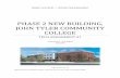 PHASE 2 NEW BUILDING, JOHN TYLER COMMUNITY COLLEGE 1.pdf · Phase 2 New Building John Tyler Community College, Midlothian Campus ... fly ash in the concrete, and ... The layout of