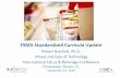 FSMA Standardized Curricula Update - Institute for Food ... · FSMA Standardized Curricula Update Robert Brackett, ... Intentional Adulteration May 27, ... Slide images, ...
