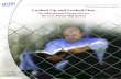 Policy Information Report Locked Up and Locked Out · Locked Up and Locked Out: ... “learning gang” requires hard mental effort ... guing that “inmate life had not been sufﬁ