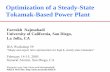 Optimization of a Steady-State Tokamak-Based Power Plantaries.ucsd.edu/NAJMABADI/TALKS/0502-IEA-WKS-GA.pdf · Optimization of a Steady-State Tokamak-Based Power Plant ... Reverse