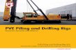 PVE Piling and Drilling Rigs - Dieseko Group€¦ · PVE Piling and Drilling Rigs has a full service warehouse which is available for your support 24 hours, ... and are equipped with