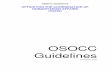 OSOCC Guidelines 2nd Edition FINAL 090309 - … Guidelines.pdf · OSOCC Guidelines 3 1. Introduction The International Search and Rescue Advisory Group (INSARAG) was established in