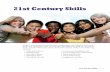 21st Century Skills - Pearson Educationwps.prenhall.com/wps/media/objects/11463/11738516/21st Century... · 21st Century Skills • 1 21st Century Skills As the future leaders of