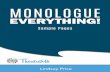 MONOLOGUE - theatrefolk.com · Theatrefolk offers two books of contemporary monologues for student actors: Competition Monologues, and Competition Monologues Book 2. We also have