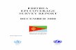 ERITREA EPI COVERAGE SURVEY REPORT DECEMBER 2000 … · ERITREA EPI COVERAGE SURVEY REPORT DECEMBER 2000 ... The training was facilitated by the national EPI ... checking and analysis