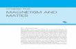 Chapter Five MAGNETISM AND MATTER - Download …ncertbooks.prashanthellina.com/class_12.Physics.PhysicsPartI... · magnetism predates human evolution. ... In the previous chapter