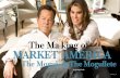 The Ma king of MarkeT aMerica - WordPress.com · The Ma king of MarkeT aMerica ... JR has dubbed this the “45 year system ... As the referrals build, the UnFranchise owner ...