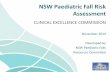 CLINICAL EXCELLENCE COMMISSION - Allowah · • The Humpty Dumpty Falls Assessment Tools have been localised to NSW and will now be known in NSW as the NSW Paediatric Fall Risk Assessment