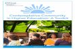 Contemplative Community in Higher Education: A … · Contemplative Community in Higher Education: A Toolkit. ... We have developed this toolkit to support the building of contemplative