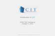 Introduction to CIT - c.ymcdn.com · Introduction to CIT VEDA Fall Conference October 1, ...