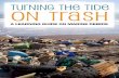 Turning the Tide On Trash - NOAA Marine Debris · On Trash . A LEARNING GUIDE ON MARINE DEBRIS . NOAA PIFSC CRED . Floating marine debris in Hawaii . Educators, parents, students,