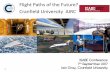 Flight Paths of the Future? Cranfield University AIRC Gray.pdf · •A £35m investment by Cranfield, HEFCE, Rolls Royce and Airbus •Encouraging collaboration between academia and