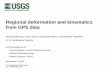 Regional deformation and kinematics from GPS data · Regional deformation and kinematics from GPS data Jessica Murray, Jerry Svarc, Elizabeth Hearn, and Wayne Thatcher U. S. Geological