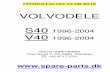 VOLVODELE S40 1996-2004 V40 1996-2004 - spare … · Model Årgang Type Volvo nr. Stk pris S40/V40 -2000 Med fast trækkrog uden niveauregulering 30862273 1492,00 -2000 Med fast trækkrog