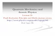 Quantum Mechanics and Atomic Physicsohsean/361/Lectures/lecture21.pdf · Quantum Mechanics and Atomic Physics Lecture 21:Lecture 21: ... quantum state i e the same set of quantumquantum