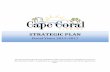 Strategic Plan Elements and Initiatives 2€¦ · CITY OF CAPE CORAL MISSION, VISION AND VALUES MISSION ... Strategic Plan Elements and Initiatives ... (UEP) (Water, Sewer ...