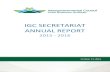 IGC SECRETARIAT ANNUAL REPORT - igcnwt.ca · IGC Secretariat Annual Report 2015 – 2016 3 The IGC Secretariat Coordinator along with Ms. Blondin-Andrew, Chair of the Sahtu Secretariat