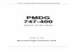 PMDGマニュアル©2005 / Precision Manuals Development Group, USA 5 PMDG 747-400のフライトデッキ 29 2D-パネルスイッチ 29 キャプテンの視点 ...