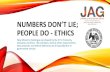 NUMERS DON’T LIE; PEOPLE DO - ETHICS - … · You should not take any action based upon any ... ETHICS SKIT (AUDITOR / AUDITEE) 4. SYSTEM CONTROLS 5. PERSONAL DECISION-MAKING NUMERS