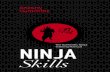 NINJA Skillsnightops.net/doc/books/Ninja Skills - Antony Cummins.pdf · Antony Cummins “One who acts on principles, that is what a ninja should be. ...