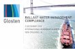 BALLAST WATER MANAGEMENT COMPLIANCE - … · 3 complexity of imo, uscg, epa, and us states ballast water management - compliance marine vessel operator t ballast water management