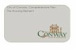 City of Conway, Comprehensive Plan The Housing Element Element... · The Housing Element of the City of Conway’s Comprehensive Plan includes an analysis of existing housing by location,