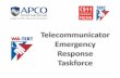 TERT is the concept of communications-specific mutual … · TERT is the concept of communications-specific mutual aid between PSAPs to provide trained PSAP personnel during emergency