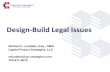 Design-Build Legal Issues - dbia-mar.orgdbia-mar.org/images/downloads/Resources/dbia_mar___loulakis... · • Base contract language – Design-Builder retains ownership of Work Product