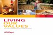 LIVING OUR VALUES - kelloggcompany.com · protect Kellogg Company’s legitimate interests, it is important to seek advice from the Legal and Compliance Department before responding