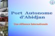 PORT AUTONOME D’ABIDJAN - unece.org · Atelier sur la « COMPETITIVITE AU PORT D’ABIDJAN » ... – Hausse générale du trafic portuaire, au cours des sept dernières années,