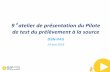 9 atelier de présentation du Pilote de test du …dsn-info.fr/documentation/support-atelier-pilote-dsn-pas... · 2018-05-23 · 2 Actualités du projet Avancement du pilote DSN-PAS
