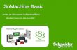 SoMachine Basic - schneider-electric.com · Atelier de découverte SoMachine Basic Modifier l’heure et la date d’un M221 SoMachine SoMachine Basic