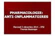 LES ANTIINFLAMMATOIRES IFSI - ch-carcassonne.fr · Mercredi 3 décembre 2014 –IFSI Thomas Boulanger. PLAN 1. ... ¤Prévention du risque IDM (infarctus du myocarde) et AIC (accident