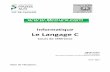 Informatique Le Langage C - Cours et formations - …mcours.net/cours/pdf/info/REFERENCES_DU_LANGAGE_C.pdf · Informatique - Le Langage C (2012) 1 Agnès Priou - IUT Cachan Table