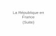 La République en France (suite) [Mode de compatibilité]histoire-geographie-cfa.e-monsite.com/.../la...de-compatibilite.pdf · au logement, 1990), «Ni putes ni soumises (pour une