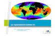 Le rayonnement solaire (1) - gsite.univ-provence.frgsite.univ-provence.fr/gsite/Local/geographie/dir/user-232/L2... · Le rayonnement solaire o RS = 1er apport de chaleur au sein