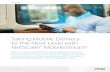 Taking Mobile Delivery to the Next Level with … · White Paper citrix.com Taking Mobile Delivery to the Next Level with NetScaler® MobileStream™ 6 SPDY Support. An open networking