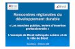 Rencontres régionales du développement durable · objectifs de développement durable ... Fédérations française du bâtiment (BTP Finistère) Contenu : Détermination du public