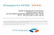 Rapport RSE 2016 - Corporate - Bouygues Telecom€¦ · 1 Rapport RSE 2016 INFORMATIONS SOCIALES, ENVIRONNEMENTALES ET SOCIETALES (Informations Bouygues Telecom extraites du Document