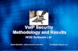 VoIP Security - Methodology and Results - Black … Configuration • Default passwords Very common on Asterisk, as are easily guessable SIP passwords • Bad dial plan logic Dial