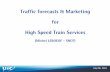 Traffic forecasts & Marketing for High Speed Train … · July 8th, 2004 Traffic Forecasts and Marketing for High Speed Train Services Introduction (France as an example) Traffic