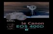 VINCENT LUC le Canon EOS 400D - Accueil - Librairie … · EOS 400D VINCENT LUC ... avant l’unique capteur AF ou le système d’aide à la mise au point ... monter sur le toit
