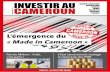 L’émergence du Made in Cameroon - … · industriel de qualité d’ici 2025. Pour y parvenir, les pouvoirs publics ont offert un ... de 5 milliards FCFA dans la zone Cemac, ...