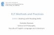 ELT Methods and Practicesopencourses.uoa.gr/modules/document/file.php/ENL12/Instructional... · ELT Methods and Practices Unit 5: Dealing with Reading Skills Evdokia Karavas School