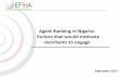 Agent Banking in Nigeria: Factors that would motivate ...efina.org.ng/assets/ResearchDocuments/EFInA-Agent-Banking-Report... ·