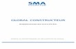GLOBAL CONSTRUCTEUR - groupe-sma.fr · Réalisation d’ouvrages en béton armé ou en béton précontraint destinés à des ponts ou passerelles, des passages inférieurs ou supérieurs,