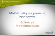 Mathématiques pures et appliquées Sciences …dms.umontreal.ca/images//pdfs/Prsentation_MPA_SM_2017.pdf · Faculté des arts et des sciences L’importance de respecter le cheminement