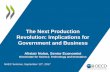 The Next Production Revolution: Implications for ... Nolan_September_12_2017.pdf · The Next Production Revolution: Implications for Government and Business . Alistair Nolan, Senior