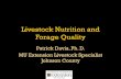 Livestock Nutrition and Forage Qualityextension.missouri.edu/johnson/documents/Livestock Nutrition and... · Livestock Nutrition and Forage Quality Patrick Davis, Ph. D. MU Extension